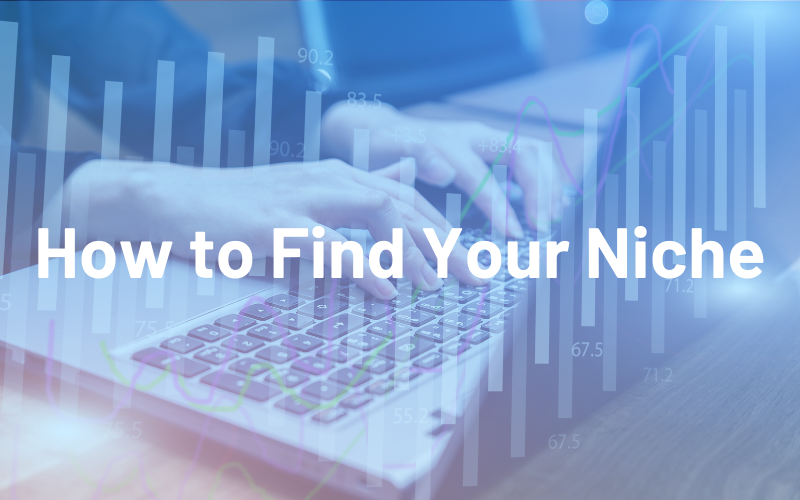 How to Find Your Niche: A Guide for Small Business Owners